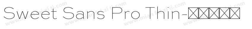 Sweet Sans Pro Thin字体转换